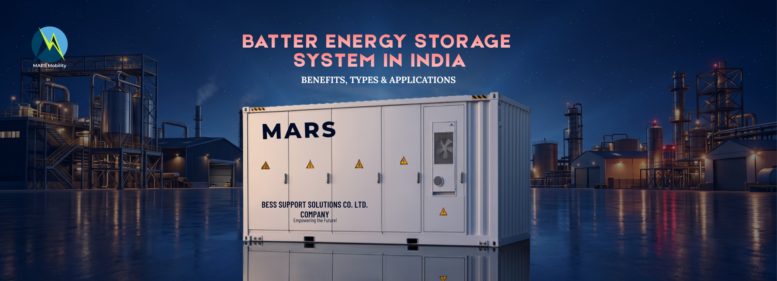 Battery Energy Storage System in India: Benefits, Types and Applications.